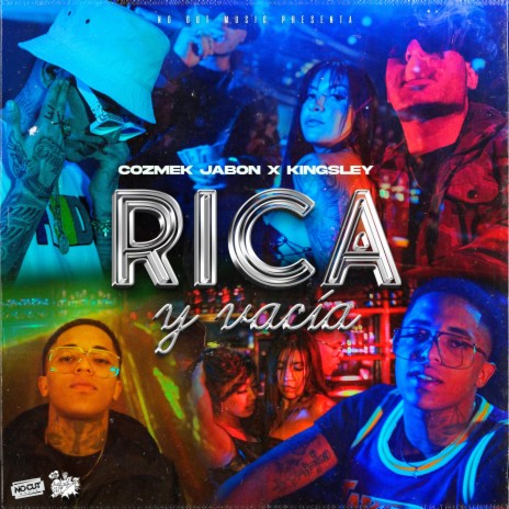 Rica Y Vacia ft. Kingsley | Boomplay Music