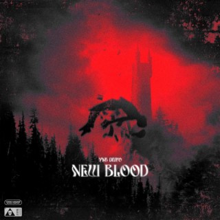 NEW BLOOD