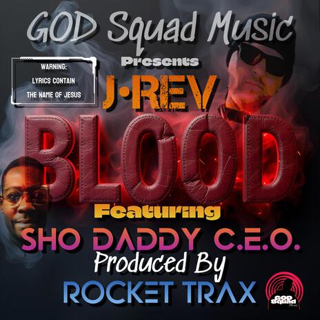 BLOOD ft. Sho Daddy C.E.O.