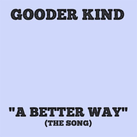a better way (the song)