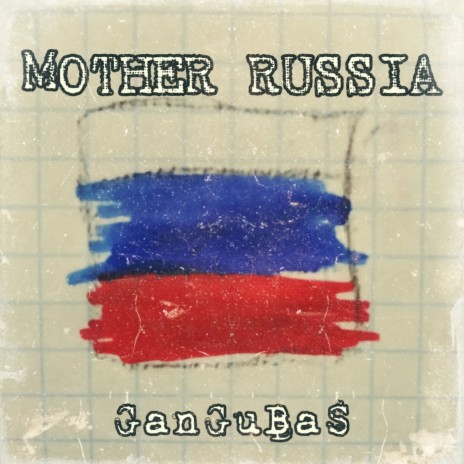 Mother Russia | Boomplay Music