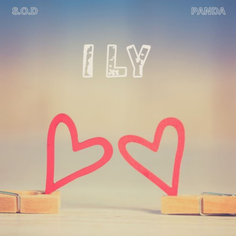 ILY ft. PANDA | Boomplay Music