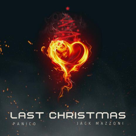 Last Christmas ft. Panico | Boomplay Music