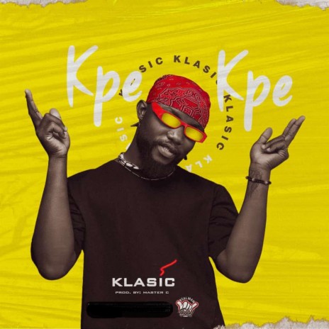Kpe Kpe | Boomplay Music
