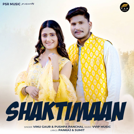 Shaktimaan ft. Pushpa Panchal, Pankaj & Sakshi | Boomplay Music