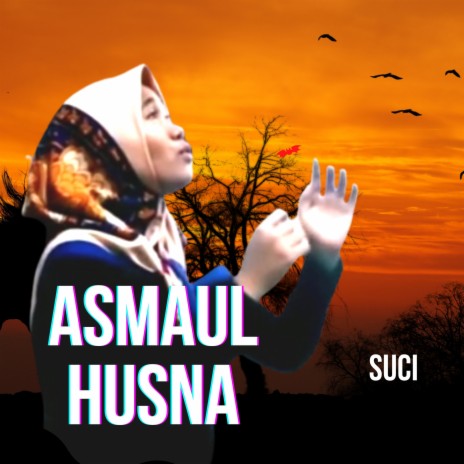 Asmaul Husna 99 Names Of Allah | Boomplay Music