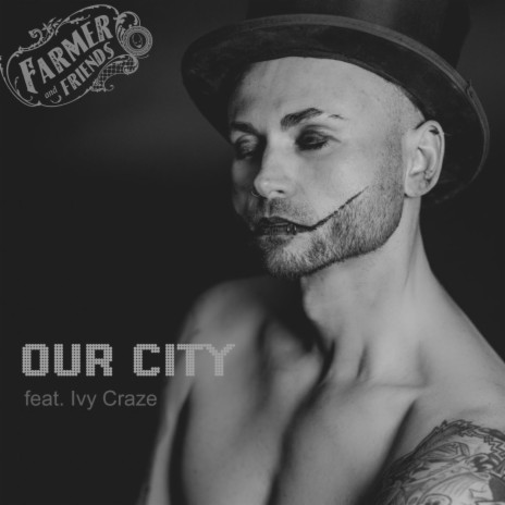 Our city ft. Ivy Craze | Boomplay Music