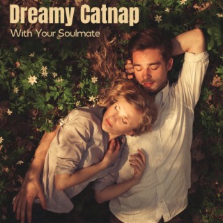 Dreamy Catnap With Your Soulmate