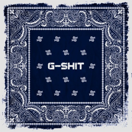G-SHIT ft. Dizzy Wright & C-Lance