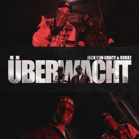 Überwacht ft. Rokkz