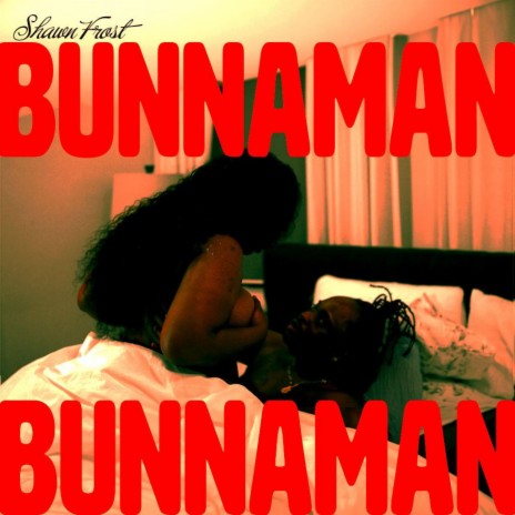 Bunnaman | Boomplay Music