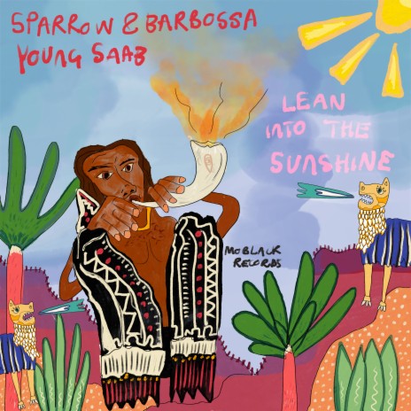 Lean Into The Sunshine ft. Young Saab | Boomplay Music