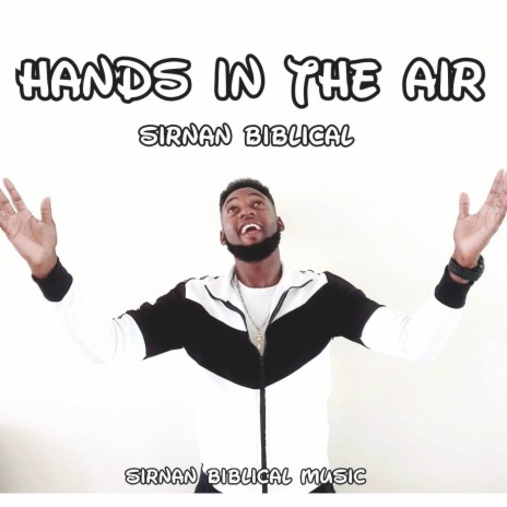 Hands in The Air | Boomplay Music