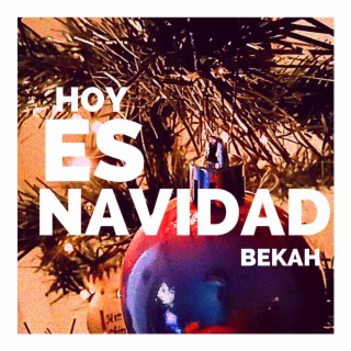 Hoy es Navidad