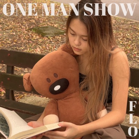 One Man Show | Boomplay Music