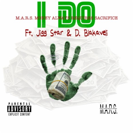 I DO ft. DBLAKAVELI & JIGG STAR | Boomplay Music