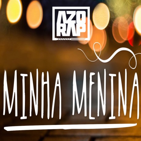 Minha Menina ft. Leandro Solano | Boomplay Music