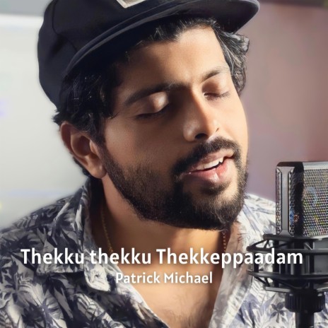 Thekku Thekku Thekkeppaadam (Cover Version) | Boomplay Music
