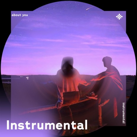 about you - instrumental ft. Instrumental Songs & Tazzy | Boomplay Music