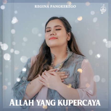 Allah Yang Kupercaya | Boomplay Music