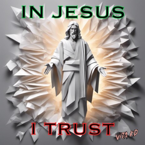 IN JESUS I TRUST