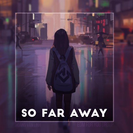 So Far Away [Version 2]