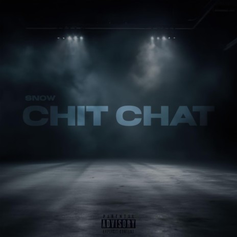 Chit Chat | Boomplay Music