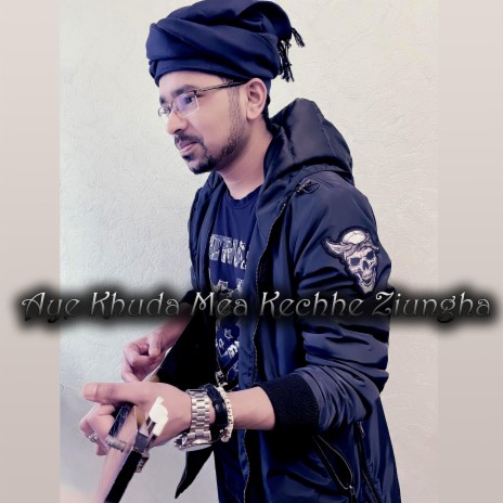 Aye Khuda Mea Kechhe Ziungha | Boomplay Music