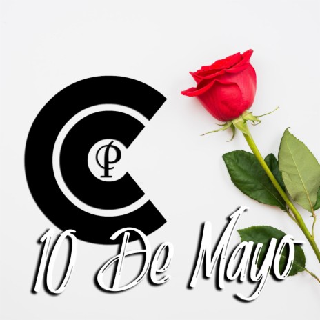 Diez De Mayo ft. Doble a Nc