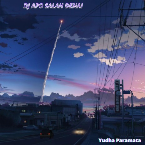Dj Apo Salah Denai | Boomplay Music
