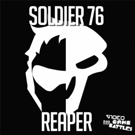 Soldier 76 Vs. Reaper | Boomplay Music