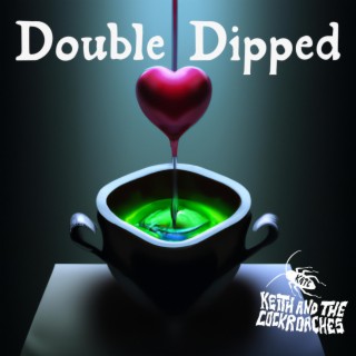 Double Dipped lyrics | Boomplay Music