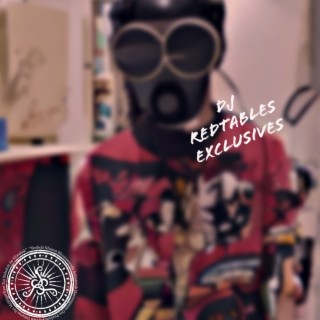 DJ Redtables Exclusives