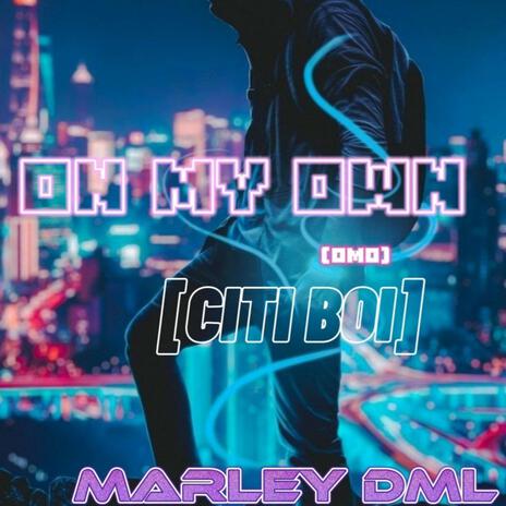 ON MY OWN | Boomplay Music