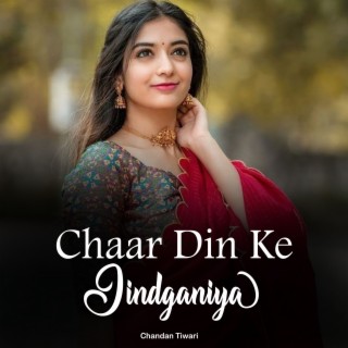 Chaar Din Ke Jindganiya