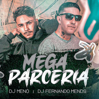 MEGA FUNK PARCERIA