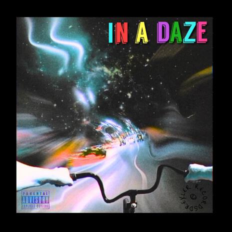 In a daze | Boomplay Music