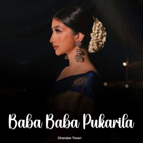 Baba Baba Pukarila | Boomplay Music