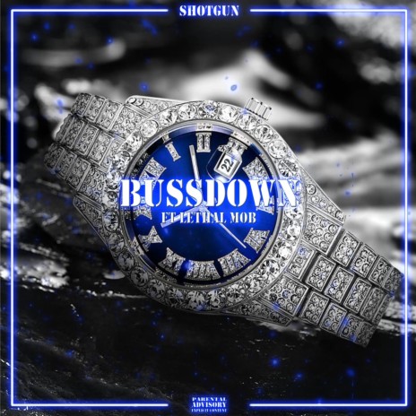 BUSSDOWN ft. Lethal Mob | Boomplay Music