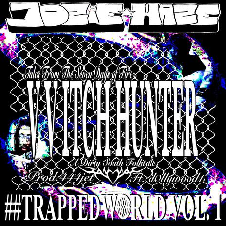 vvitch hunter ft. d0llywood1 | Boomplay Music