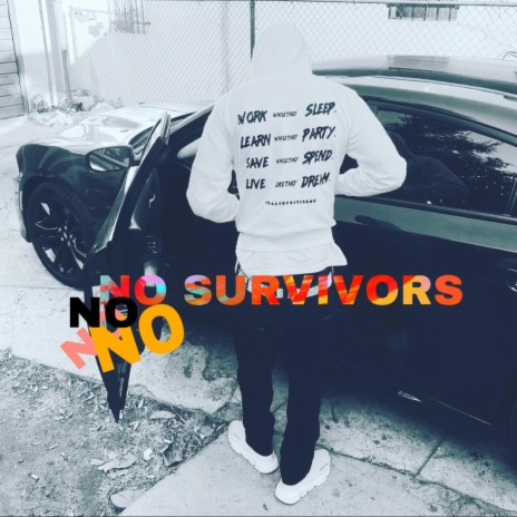 No Survivors | Boomplay Music