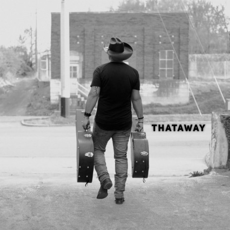 Thataway | Boomplay Music