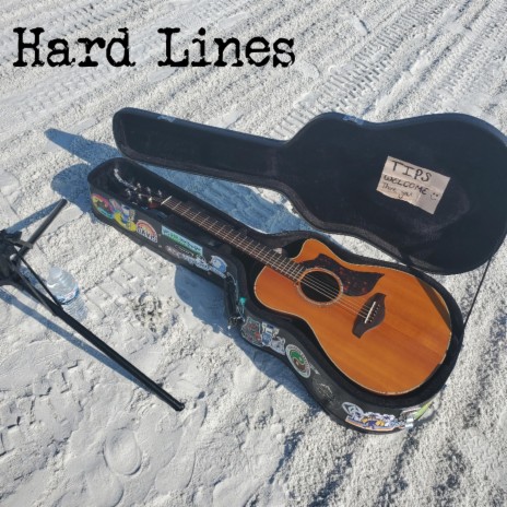 Hard Lines | Boomplay Music