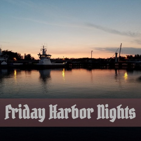 Friday Harbor Nights (feat. John Williams) | Boomplay Music