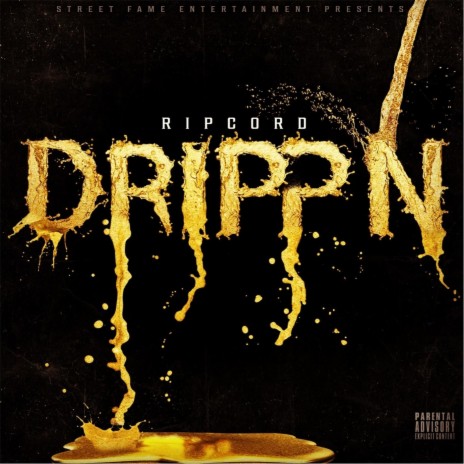 Drippn' | Boomplay Music