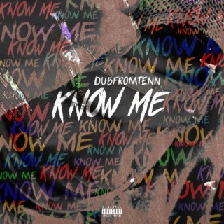 Know Me