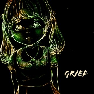 Grief