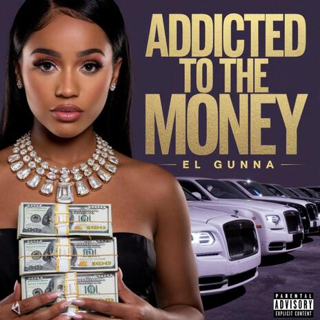 Addicted To The Money | Boomplay Music