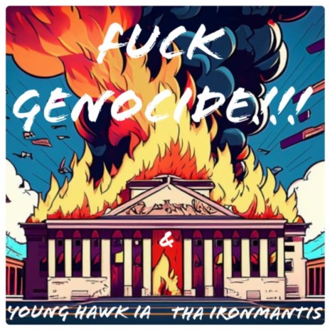 Fuck Genocide ft. Tha IronMantis