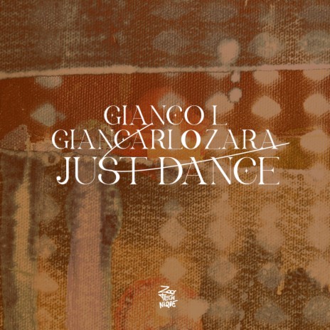 Just Dance ft. Gianco L | Boomplay Music